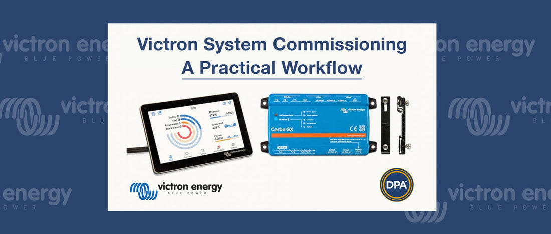 Victron System Commissioning: A Practical Workflow for Standard Systems